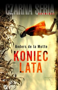 Koniec lata - Anders de la  Motte - ebook