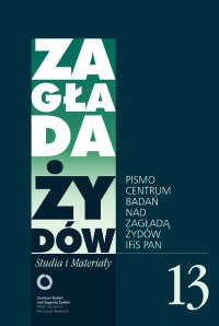 Zagłada Żydów. Studia i Materiały nr 13 R. 2017 - dr hab. Dariusz Libionka - ebook