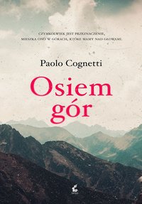 Osiem gór - Paolo Cognetti - ebook