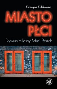 Miasto płci - Katarzyna Kułakowska - ebook