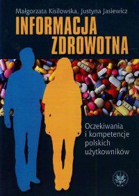 Informacja zdrowotna - Małgorzata Kisilowska - ebook
