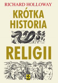 Krótka historia Religii - Richard Holloway - ebook