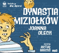 Dynastia Miziołków - Joanna Olech - audiobook