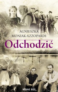Odchodzić - Agnieszka Moniak-Azzopardi - ebook