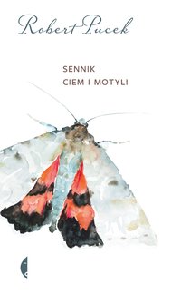 Sennik ciem i motyli - Robert Pucek - ebook