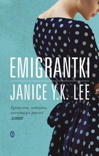 Emigrantki - Janice Y. K. Lee - ebook