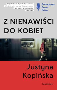 Z nienawiści do kobiet - Justyna Kopińska - ebook