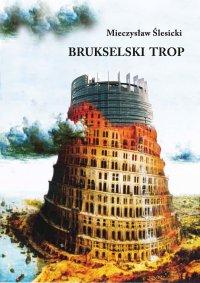 Brukselski trop - Mieczysław Ślesicki - ebook