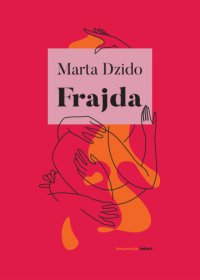 Frajda - Marta Dzido - ebook