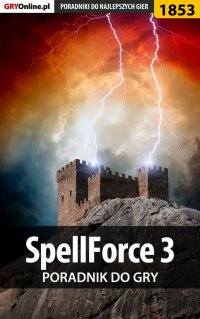 SpellForce 3 - poradnik do gry - Sara Temer - ebook