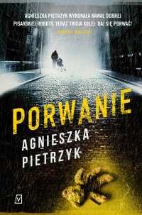 Porwanie - Agnieszka Pietrzyk - ebook