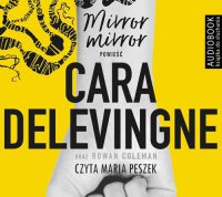 Mirror, mirror - Cara Delevinge - audiobook