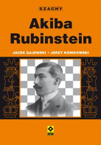 Akiba Rubinstein - Jacek Gajewski - ebook