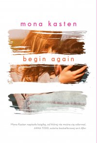 Begin Again - Mona Kasten - ebook