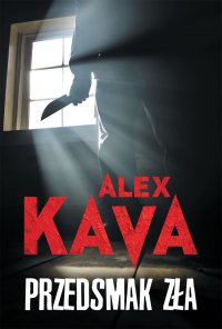 Przedsmak zła - Alex Kava - ebook