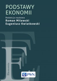 Podstawy ekonomii - red. Roman Milewski - ebook