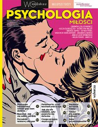 Psychologia miłości. Wysokie Obcasy. Wydanie Specjalne 3/2018 - Opracowanie zbiorowe - eprasa