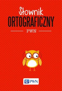 Słownik ortograficzny PWN - Lidia Drabik - ebook