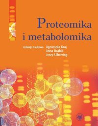 Proteomika i metabolomika - Jerzy Silberring - ebook