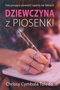 Dziewczyna z piosenki - Chrissy Cymbala Toledo - ebook