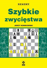 Szybkie zwycięstwa - Jerzy Konikowski - ebook