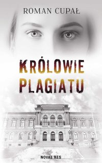 Królowie plagiatu - Roman Cupał - ebook