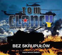 Bez skrupułów - Tom Clancy - audiobook