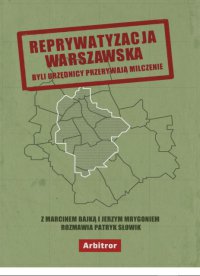 Reprywatyzacja warszawska - Patryk Słowik - ebook