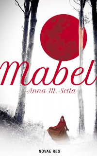 Mabel - Anna M. Setla - ebook