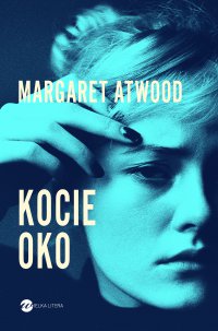 Kocie oko - Margaret Atwood - ebook