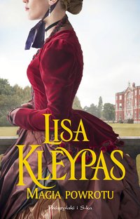 Magia powrotu - Lisa Kleypas - ebook