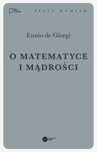 O matematyce i mądrości - Ennio De Giorgi - ebook