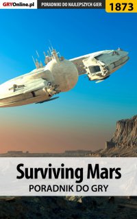 Surviving Mars - poradnik do gry - Arkadiusz "Chruścik" Jackowski - ebook