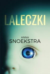 Laleczki - Anna Snoekstra - ebook