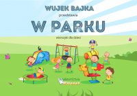 W parku - Wujek Bajka - ebook