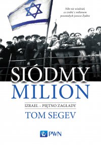 Siódmy milion - Tom Segev - ebook