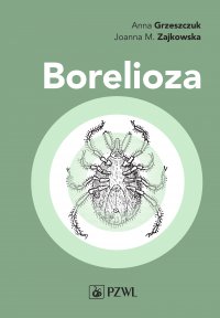 Borelioza - Anna Grzeszczuk - ebook
