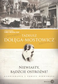 Niewiasty, bądźcie ostrożne! - Tadeusz Dołęga-Mostowicz - ebook