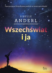 Wszechświat i ja - Sibylle Anderl - ebook