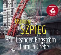Uśpiony szpieg - Camilla Grebe - audiobook