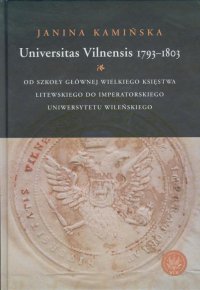 Universitas Vilnensis 1793-1803 - Janina Kamińska - ebook