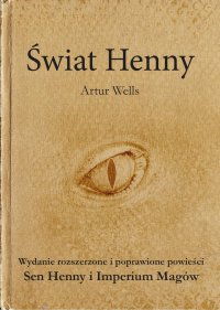 Świat Henny - Artur Wells - ebook