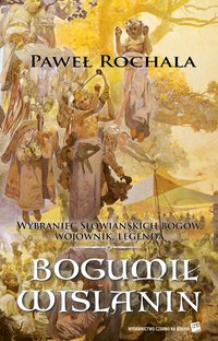 Bogumił Wiślanin - Paweł Rochala - ebook