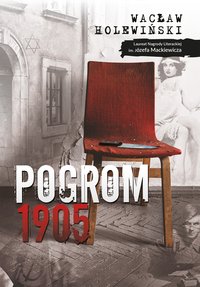 Pogrom. 1905 - Wacław Holewiński - ebook