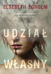 Udział własny - Elsebeth Egholm - ebook