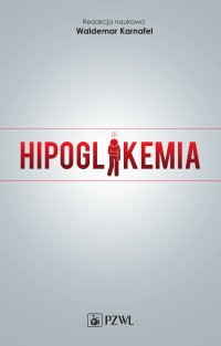Hipoglikemia - red. Waldemar Karnafel - ebook
