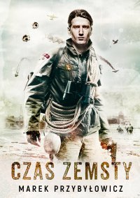 Czas zemsty - Marek Przybyłowicz - ebook