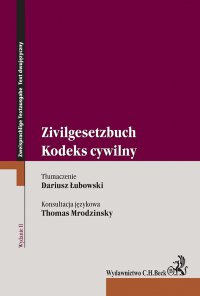 Kodeks cywilny. Zivilgesetzbuch. Wydanie 2 - Dariusz Łubowski - ebook