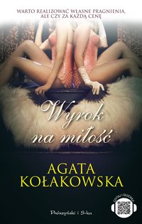 Wyrok na miłość - Agata Kołakowska - ebook