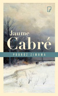 Podróż zimowa - Jaume Cabre - ebook